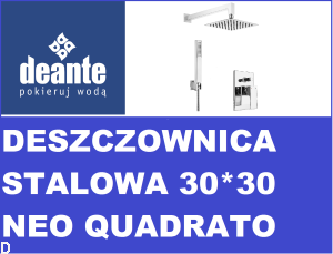 ZESTAW PODTYNKOWY DEANTE NEO QUADRATO Z DESZCZOWNICĄ STALOWĄ 30CM*30CM